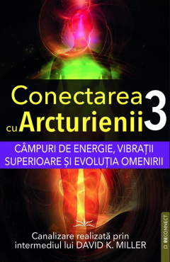 Campuri de energie, vibratii superioare si evolutia omenirii