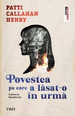 Povestea pe care a lasat-o in urma