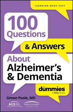 100 Questions & Answers About Alzheimer's & Dementia