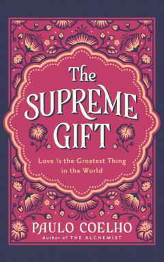 The Supreme Gift