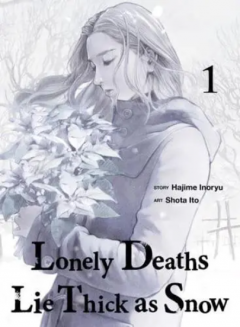 Lonely Deaths Lie Thick As Snow - Volume 1