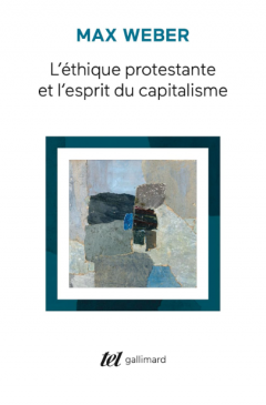 L'Ethique protestante et l'esprit du capitalisme