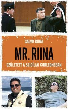 Mr. Riina - Szuletett a sziciliai Corleoneban