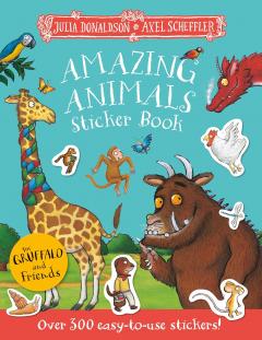 The Gruffalo and Friends: Amazing Animals Sticker Book