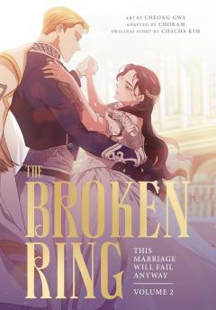 The Broken Ring - This Marriage Will Fail Anyway - Volume 2
