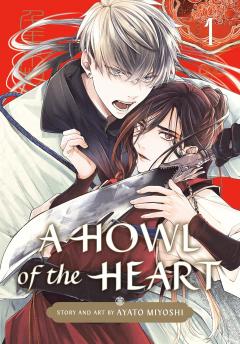 Howl of the Heart - Volume 1