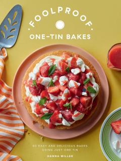  Foolproof One-Tin Bakes
