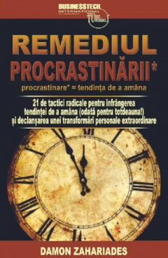 Remediul procrastinarii