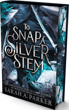 To Snap a Silver Stem (Special Edition)