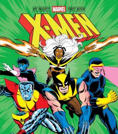 My Mighty Marvel First Book: X-Men