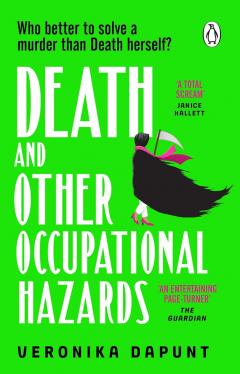 Death and Other Occupational Hazards