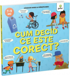 Cum decid ce este corect?
