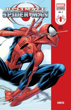 Ultimate Spider-Man Epic Collection - Hunted - Volume 2