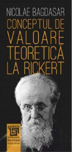 Conceptul de valoare teoretica la Rickert