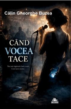 Cand vocea tace