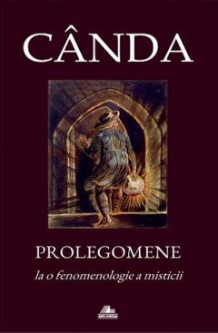 Prolegomene la o fenomenologie a misticii