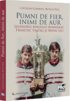 Pumni de fier, inimi de aur