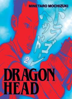 Dragon Head - Volume 2