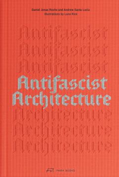 Antifascist Architecture