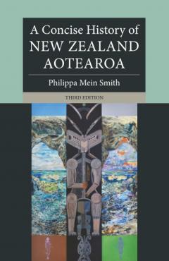 A Concise History of New Zealand Aotearoa