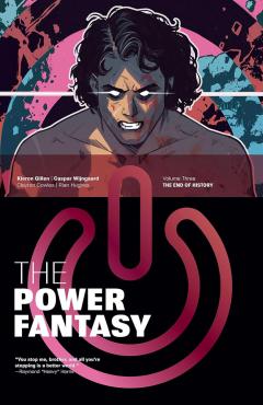The Power Fantasy - The End of History - Volume 3
