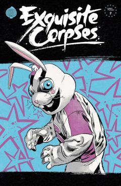 Exquisite Corpses - Volume 2