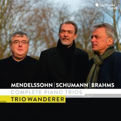 Mendelssohn/Schumann/Brahms: Complete Piano Trios