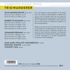 Mendelssohn/Schumann/Brahms: Complete Piano Trios