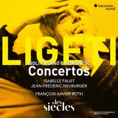 Ligeti: Violin, Piano & Romanesc Concertos