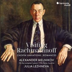 Visiting Rachmaninoff (Chopin Variations - Romances)