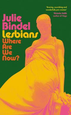 Lesbians. Where Are We Now?
