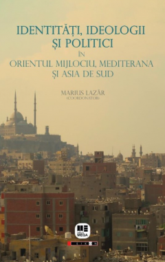 Identitati, ideologii si politici