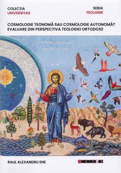 Cosmologie teonoma sau cosmologie autonoma?