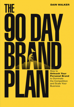 The 90 Day Brand Plan