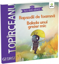 Rapsodii de toamna. Balada unui greier mic