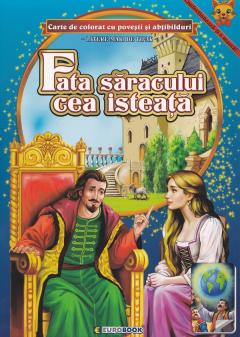 Fata saracului cea isteata. Carte de colorat cu povesti si abtibilduri