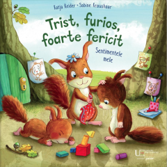 Trist, furios, foarte fericit