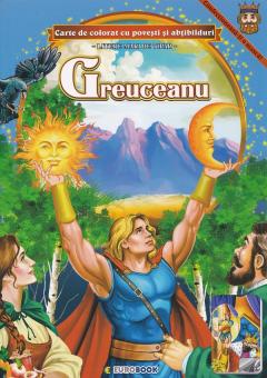 Greuceanu. Carte de colorat cu povesti si abtibilduri