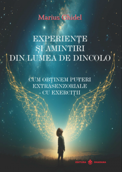 Experiente si amintiri din lumea de dincolo