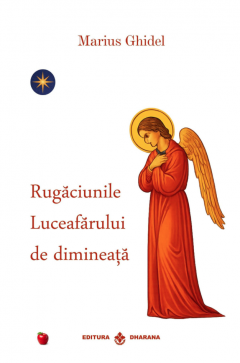 Rugaciunile Luceafarului de Dimineata
