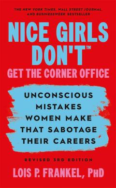 Nice Girls Don't Get the Corner Office