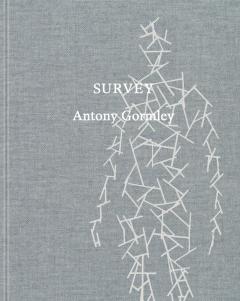 Antony Gormley: Survey