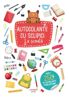 Autocolante cu sclipici. La scoala