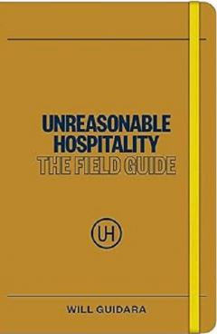 Unreasonable Hospitality
