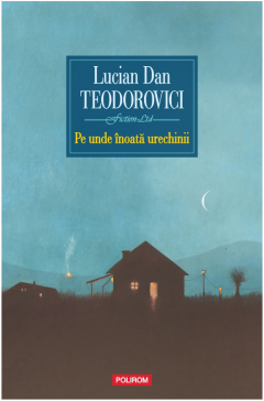 Pe unde inoata urechinii