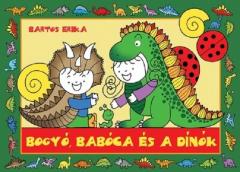 Bogyo, Baboca es a Dinok