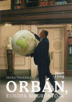 Orban, Europa megrontoja