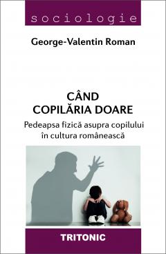 Cand copilaria doare