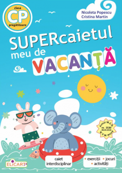 Supercaietul meu de vacanta - clasa pregatitoare