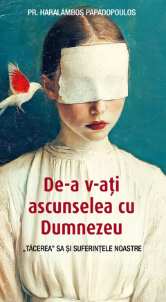 De‑a v‑ati ascunselea cu Dumnezeu